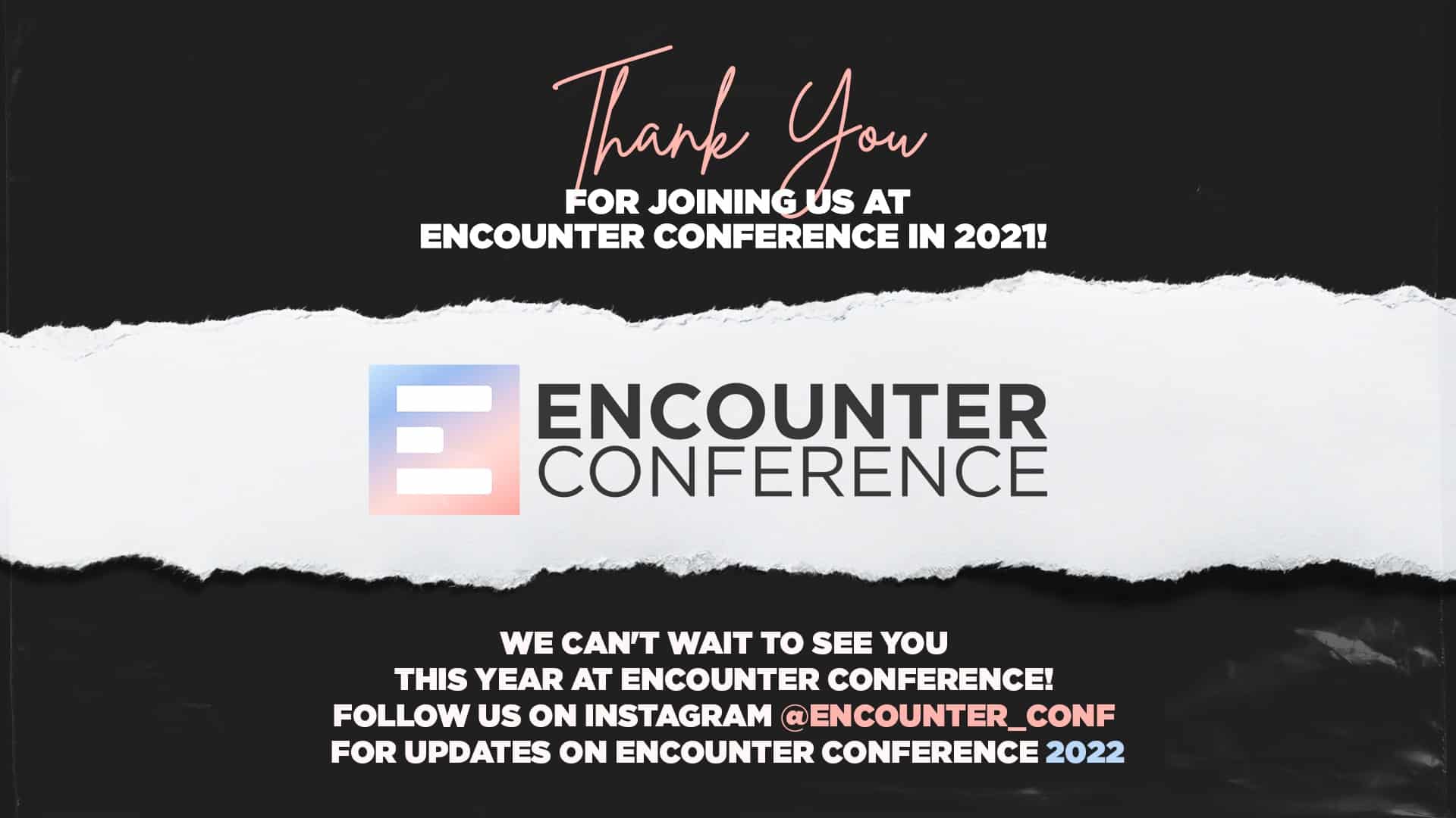 Encounter Conference 2022 coming soon